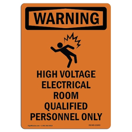 Signmission Safety Sign, OSHA WARNING, 18" Height, Aluminum, High Voltage Electrical, Portrait OS-WS-A-1218-V-13240